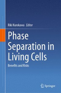 bokomslag Phase Separation in Living Cells