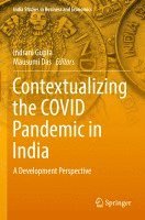 Contextualizing the COVID Pandemic in India 1