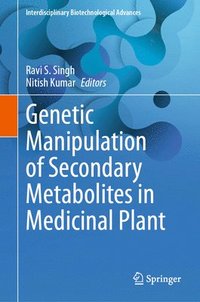 bokomslag Genetic Manipulation of Secondary Metabolites in Medicinal Plant