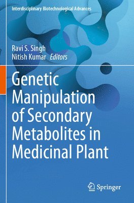 bokomslag Genetic Manipulation of Secondary Metabolites in Medicinal Plant