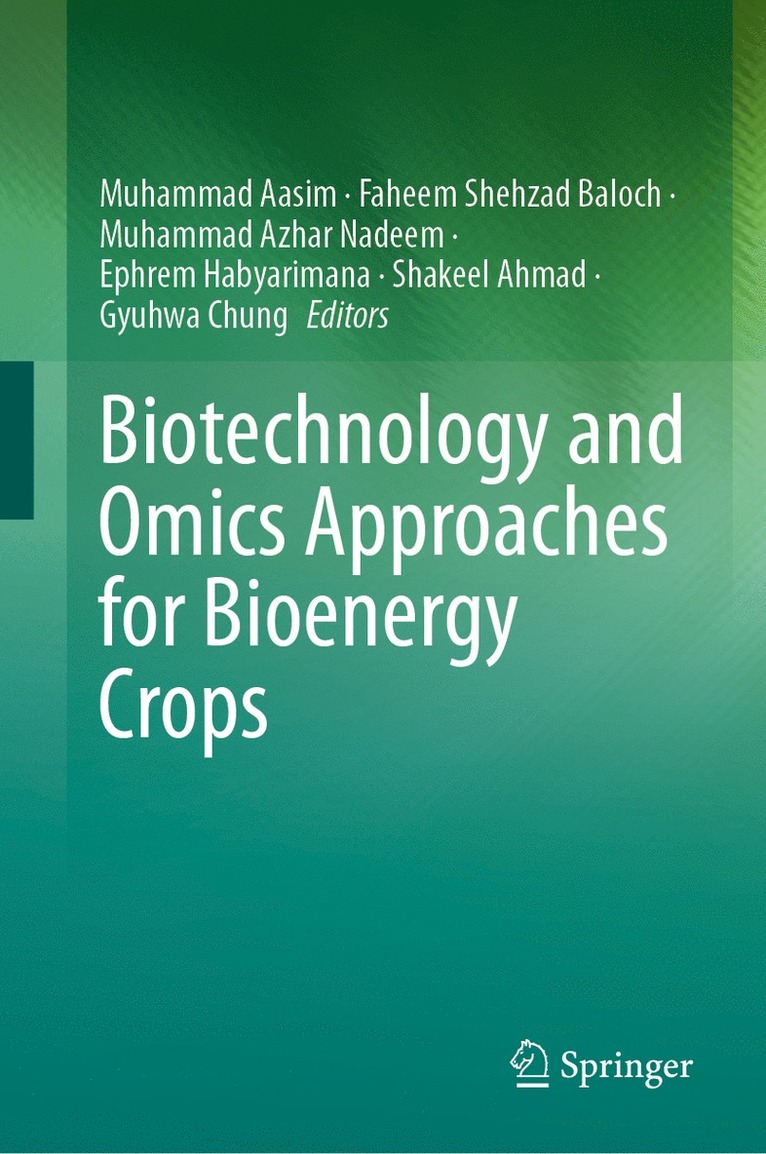 Biotechnology and Omics Approaches for Bioenergy Crops 1