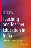 bokomslag Teaching and Teacher Education in India