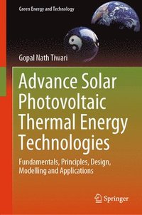 bokomslag Advance Solar Photovoltaic Thermal Energy Technologies