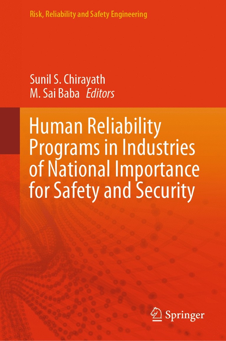 Human Reliability Programs in Industries of National Importance for Safety and Security 1