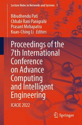 bokomslag Proceedings of the 7th International Conference on Advance Computing and Intelligent Engineering