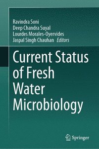 bokomslag Current Status of Fresh Water Microbiology