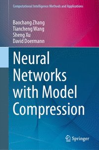 bokomslag Neural Networks with Model Compression