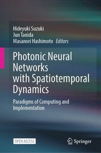 bokomslag Photonic Neural Networks with Spatiotemporal Dynamics