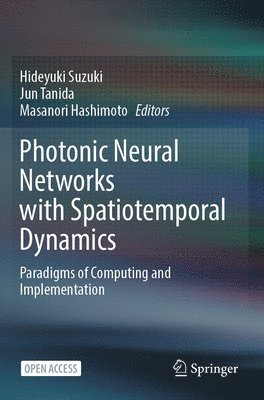 Photonic Neural Networks with Spatiotemporal Dynamics 1