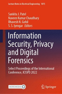 Information Security, Privacy and Digital Forensics