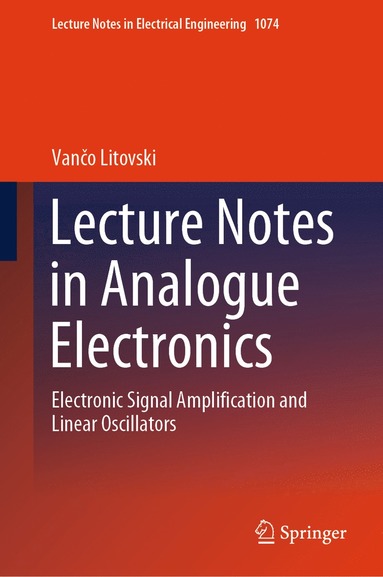 bokomslag Lecture Notes in Analogue Electronics