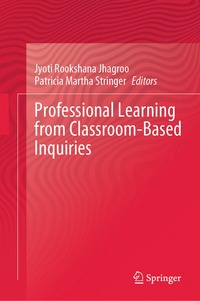 bokomslag Professional Learning from Classroom-Based Inquiries