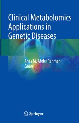 bokomslag Clinical Metabolomics Applications in Genetic Diseases