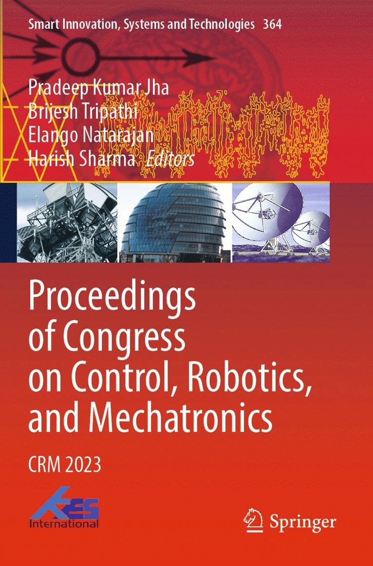 Proceedings of Congress on Control, Robotics, and Mechatronics