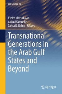 bokomslag Transnational Generations in the Arab Gulf States and Beyond