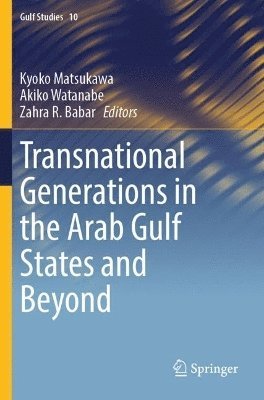 Transnational Generations in the Arab Gulf States and Beyond 1