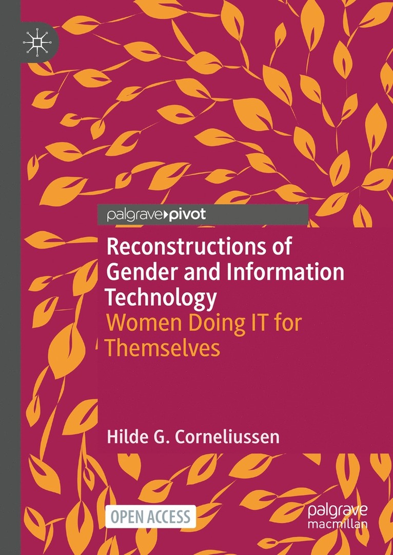 Hilde G. Corneliussen - Reconstructions of Gender and Information Technology, Inbunden