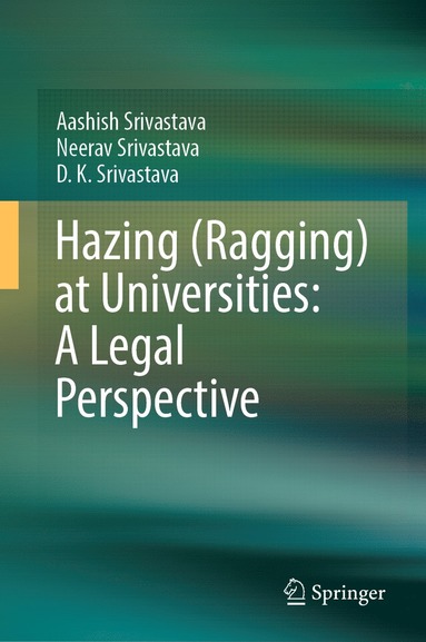 bokomslag Hazing (Ragging) at Universities: A Legal Perspective