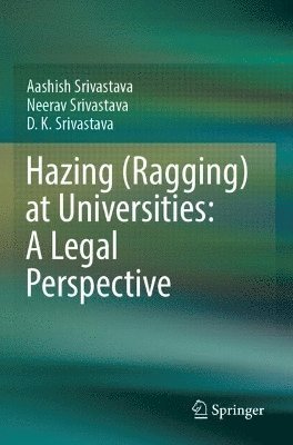 Hazing (Ragging) at Universities: A Legal Perspective 1