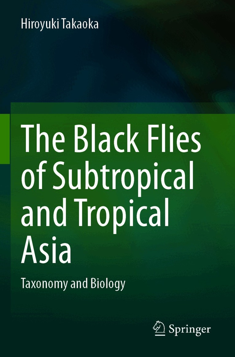 Black Flies of Subtropical and Tropical Asia