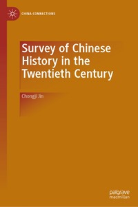 bokomslag Survey of Chinese History in the Twentieth Century