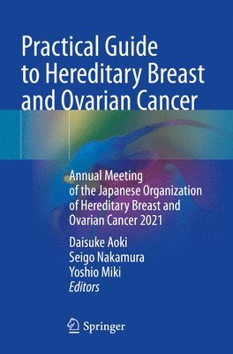 bokomslag Practical Guide to Hereditary Breast and Ovarian Cancer