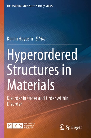 Koichi Hayashi - Hyperordered Structures in Materials, Häftad