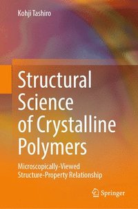 bokomslag Structural Science of Crystalline Polymers