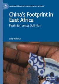 bokomslag China's Footprint in East Africa