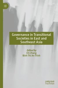 bokomslag Governance in Transitional Societies in East and Southeast Asia