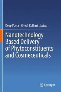 bokomslag Nanotechnology Based Delivery of Phytoconstituents and Cosmeceuticals