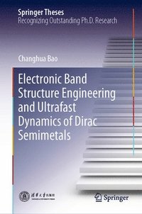 bokomslag Electronic Band Structure Engineering and Ultrafast Dynamics of Dirac Semimetals