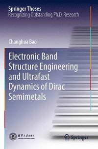 bokomslag Electronic Band Structure Engineering and Ultrafast Dynamics of Dirac Semimetals