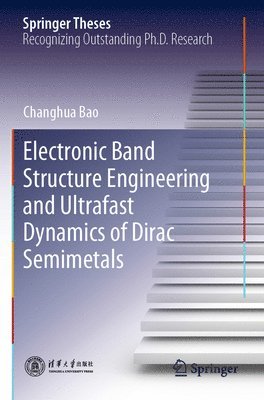 bokomslag Electronic Band Structure Engineering and Ultrafast Dynamics of Dirac Semimetals