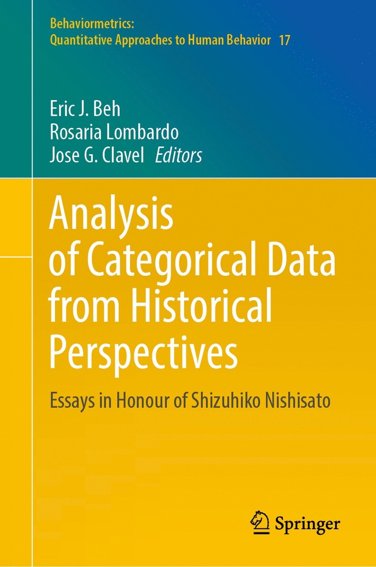 Eric J. Beh, Rosaria Lombardo, Jose G. Clavel - Analysis of Categorical Data from Historical Perspectives, Inbunden