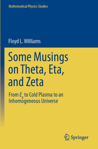 Floyd L. Williams - Some Musings on Theta, Eta, and Zeta, Häftad