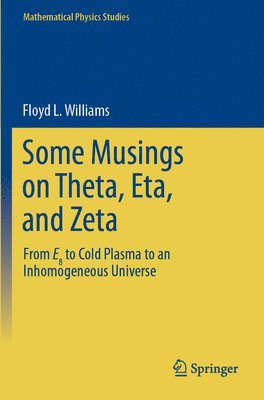 Floyd L. Williams - Some Musings on Theta, Eta, and Zeta, Häftad