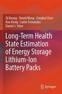 bokomslag Long-Term Health State Estimation of Energy Storage Lithium-Ion Battery Packs