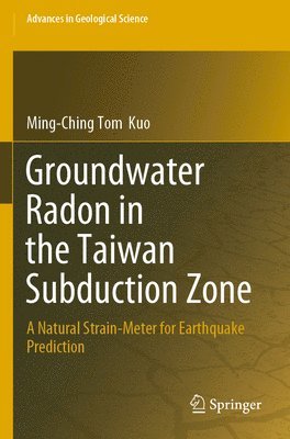 bokomslag Groundwater Radon in the Taiwan Subduction Zone