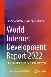 bokomslag World Internet Development Report 2022