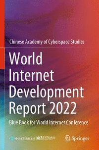 bokomslag World Internet Development Report 2022