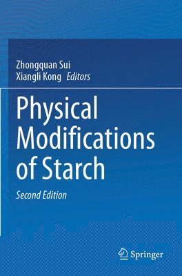 bokomslag Physical Modifications of Starch