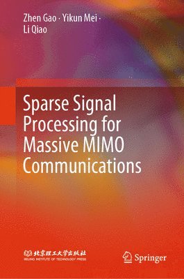 Sparse Signal Processing for Massive MIMO Communications 1