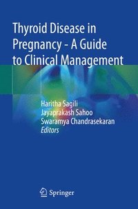 bokomslag Thyroid Disease in Pregnancy - A Guide to Clinical Management