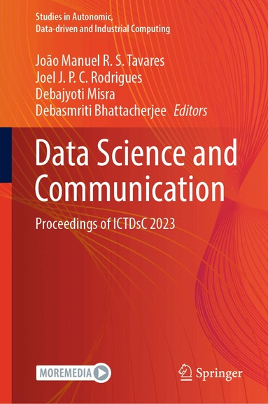 João Manuel R. S. Tavares, Joel J. P. C. Rodrigues, Debajyoti Misra, Debasmriti Bhattacherjee - Data Science and Communication, Inbunden