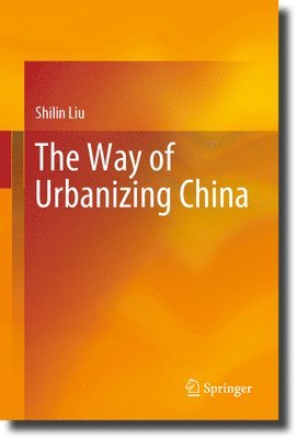 bokomslag The Way of Urbanizing China