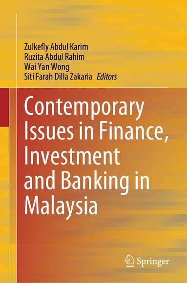 bokomslag Contemporary Issues in Finance, Investment and Banking in Malaysia