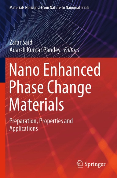 Zafar Said, Adarsh Kumar Pandey - Nano Enhanced Phase Change Materials, Häftad
