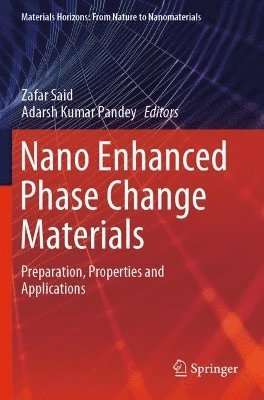 Zafar Said, Adarsh Kumar Pandey - Nano Enhanced Phase Change Materials, Häftad