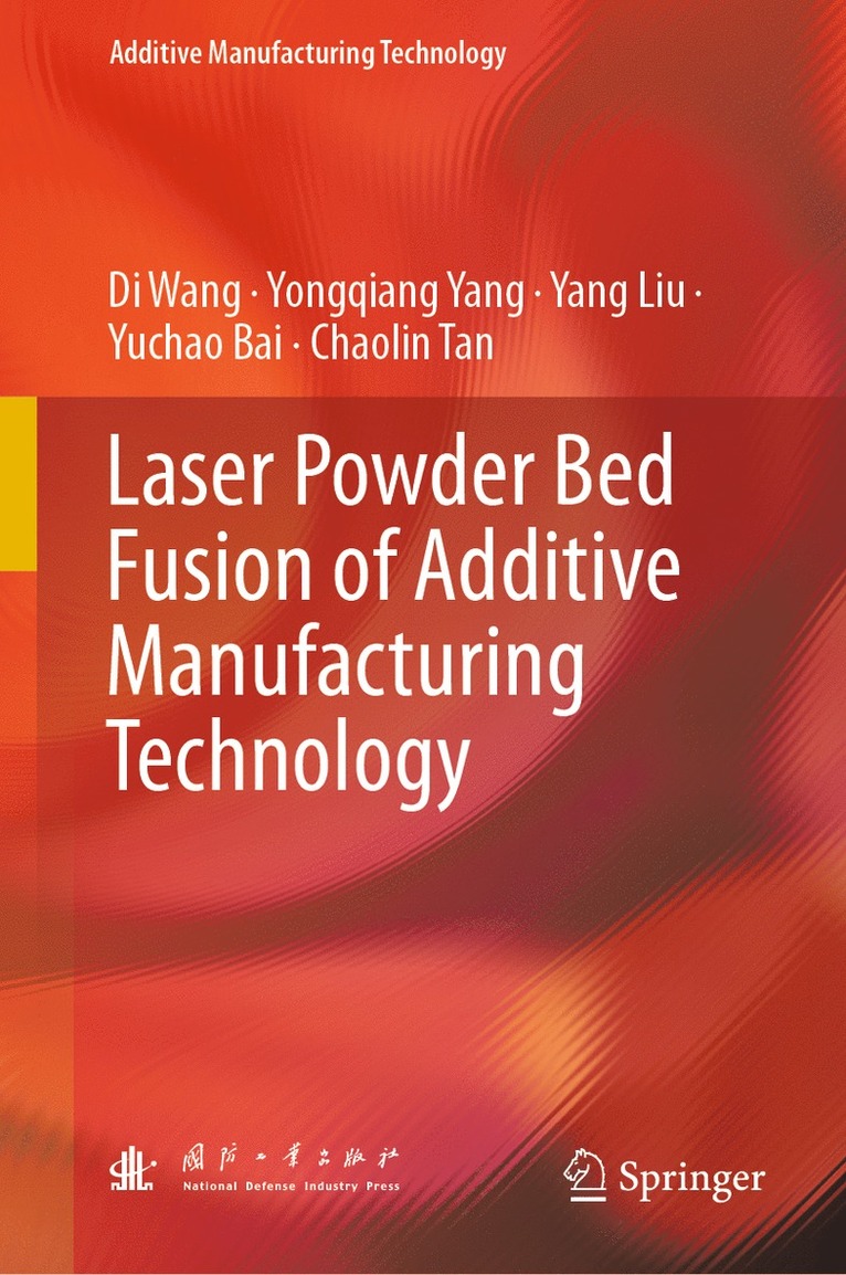 Laser Powder Bed Fusion of Additive Manufacturing Technology 1